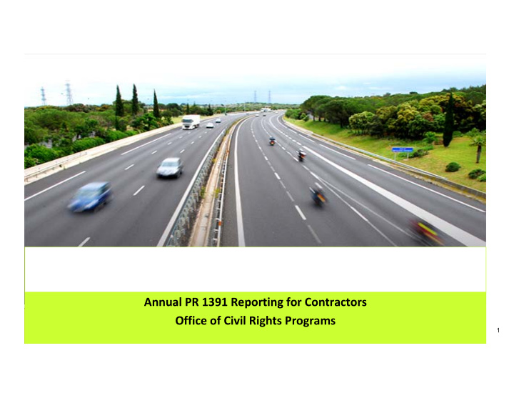 annual pr 1391 reporting for contractors office of civil