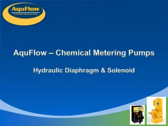 Moved Manufacturing to Irvine, California and Re-Launched as AquFlow    New State of the Art