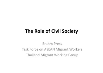 The Role of Civil Society  Brahm Press  Task Force on ASEAN Migrant Workers  Thailand Migrant