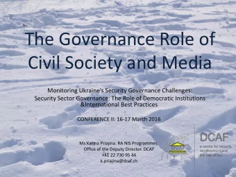 Civil Society and Media  Monitoring Ukraines Security Governance Challenges: Security Sector Go