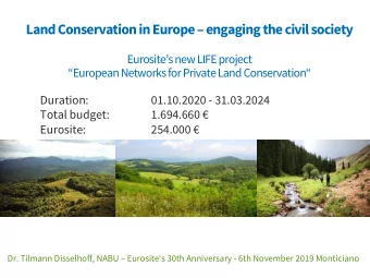 Land Conservation in Europe engaging the civil society  Eurosites new LIFE project