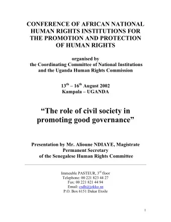 The role of civil society in  promoting good governance  Presentation by Mr. Alioune NDIAYE,