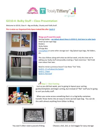 GO10-4: Bulky Stuff  Class Presentation Welcome to GO10, Class 4  Big and Bulky, Chunky and