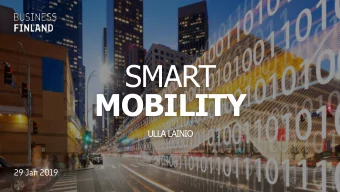 SMART  MOBILITY  ULLA LAINIO  29 Jan 2019  FUNDING, NETWORKS  AND EXPORT SERVICES  Smart Mobility