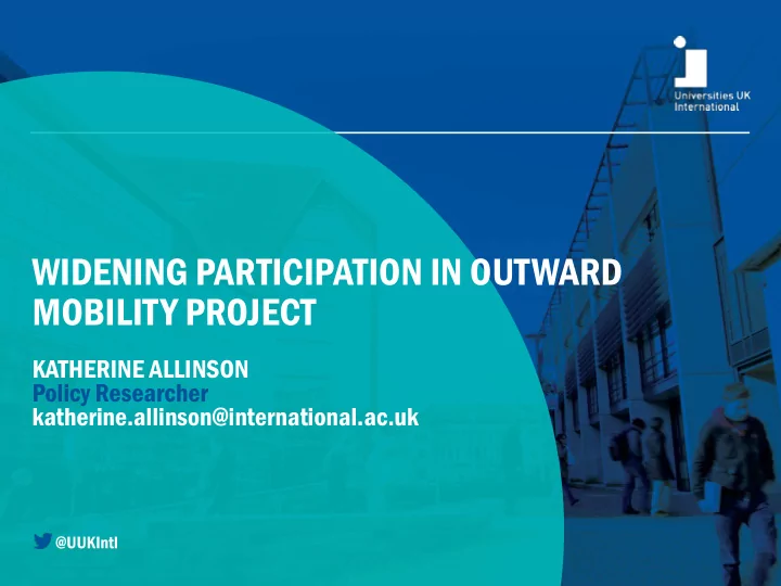 widening participation in outward mobility project