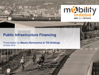 Public Infrastructure Financing Presentation by Mazars Berenschot &amp; TIS Holdings  October 2016