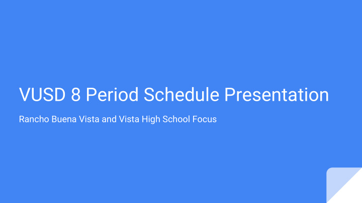 vusd 8 period schedule presentation