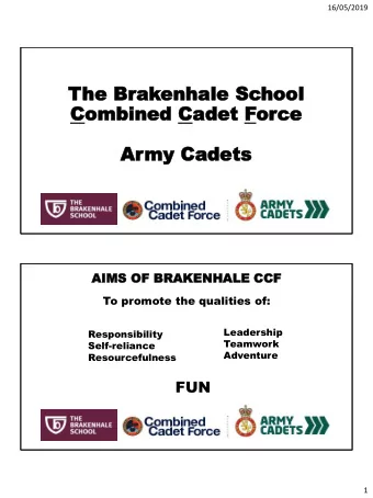 The  he Br  Brak  akenhale  enhale Sc  School  hool  Combined  ombined Cadet  adet For  orce  ce