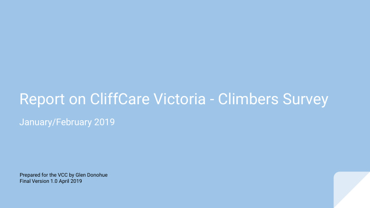 report on cliffcare victoria climbers survey