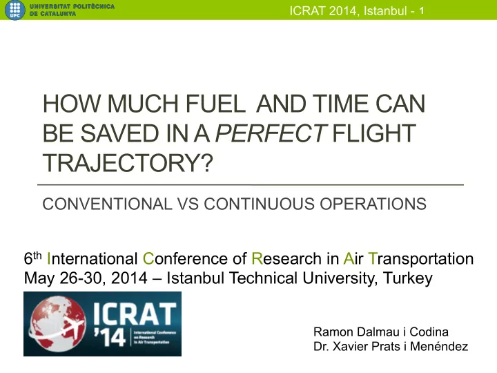 how much fuel and time can be saved in a perfect flight