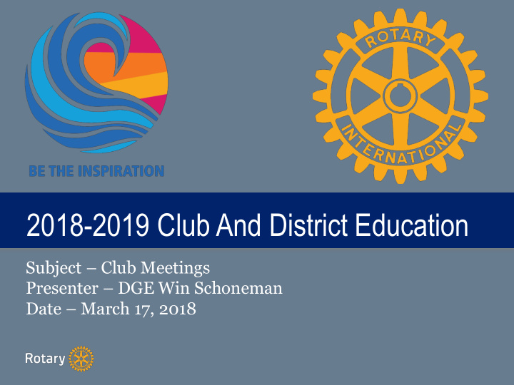 title 2018 2019 club and district education