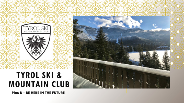 tyrol ski mountain club