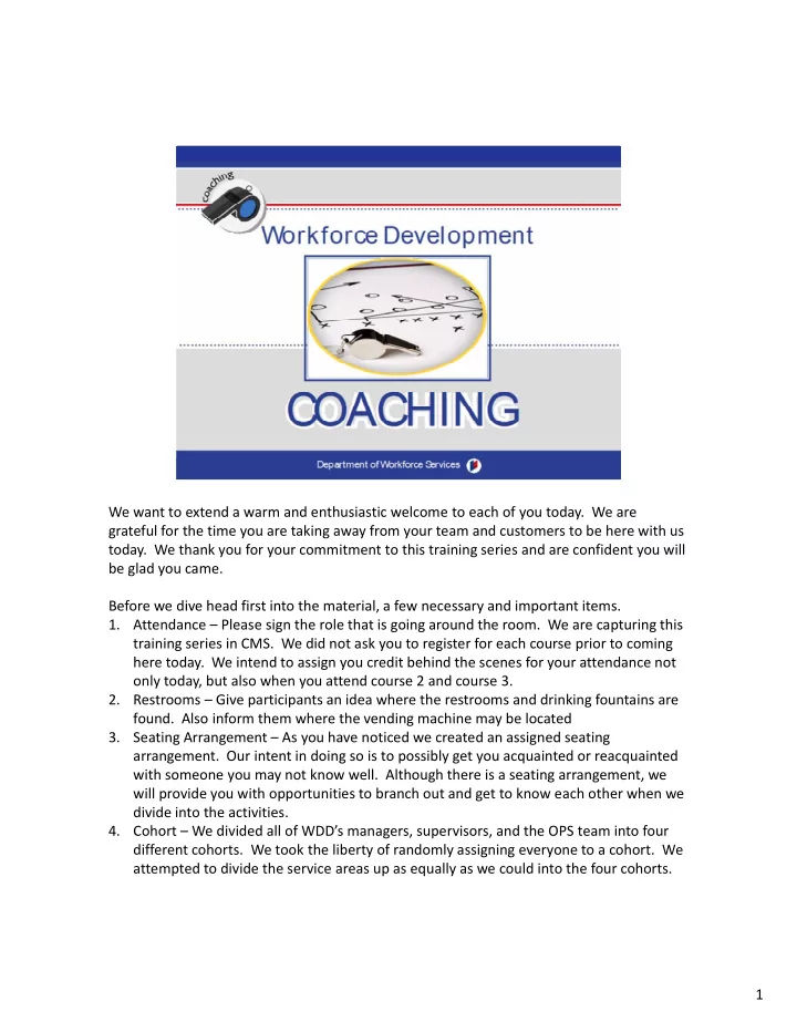 we want to extend a warm and enthusiastic welcome to each
