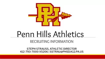 Penn Hills Athletics  RECRUITING INFORMATION  Academics    Character    Athletic ability