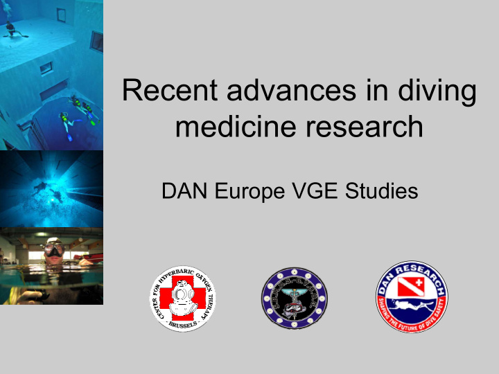 recent advances in diving medicine research
