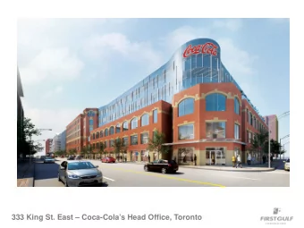 333 King St. East  Coca-Colas Head Office, Toronto 351 King St. East, Toronto 351 King St.