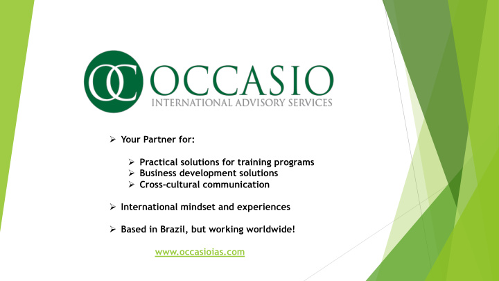 your partner for practical solutions for training