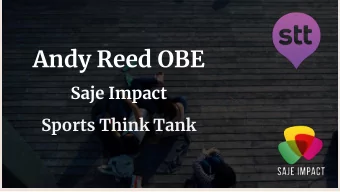 Andy Reed OBE  Saje Impact  Sports Think Tank  The Black Box  Approach -  Learning from Failure,