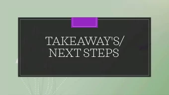 TAKEAWAY'S/  NEXTSTEPS Save the date : Social Justice Campaign First Session: Race and Social