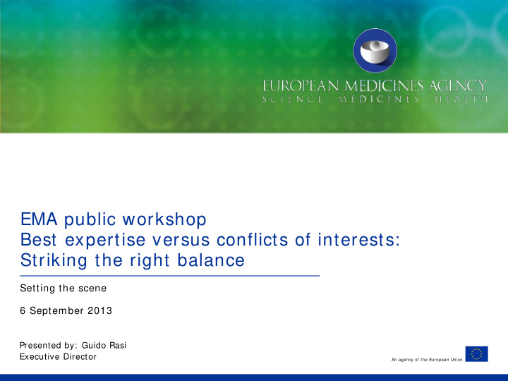 ema public workshop best expertise versus conflicts of