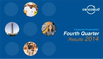 Results 2014  Fourth Quarter  www.cencosud.com  2  The information contained herein has been
