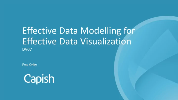effective data modelling for effective data visualization