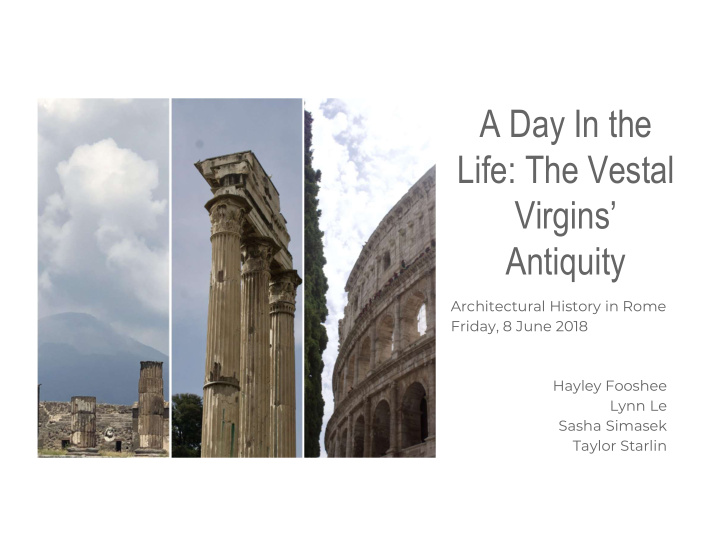 a day in the life the vestal virgins antiquity
