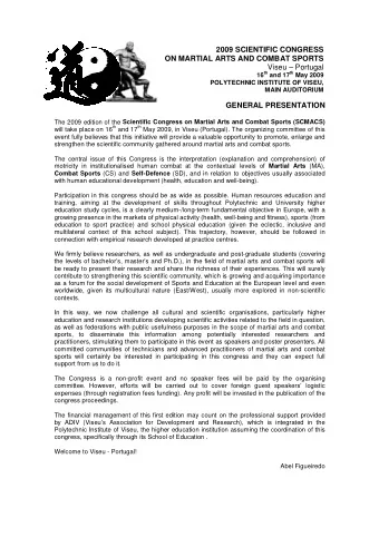 2009 SCIENTIFIC CONGRESS  ON MARTIAL ARTS AND COMBAT SPORTS  Viseu  Portugal 16 th and 17 th May