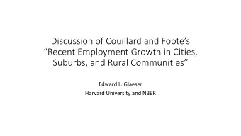 Discussion of Couillard and Footes  Recent Employment Growth in Cities,  Suburbs, and Rural