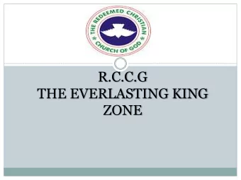 R.C.C.G  THE EVERLASTING KING ZONE  ENTREPRENEURSHIP  TRAINING PROGRAM TOPIC: THE COMFORT ZONE
