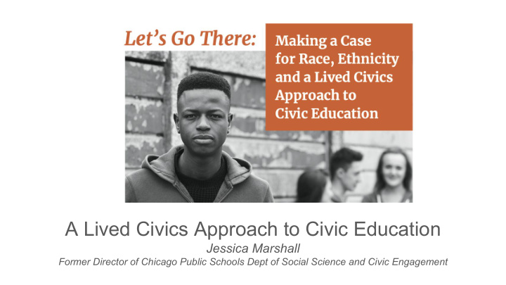 a lived civics approach to civic education