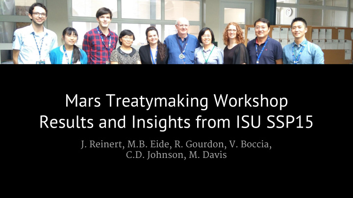 mars treatymaking workshop results and insights from isu