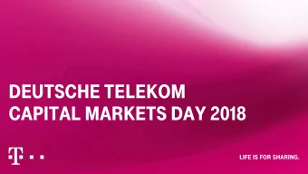 DEUTSCHE TELEKOM  CAPITAL MARKETS DAY 2018  FInAnCE  THOMAS DAnnEnFELDT, CFO  KEY MESSAGES  01  04