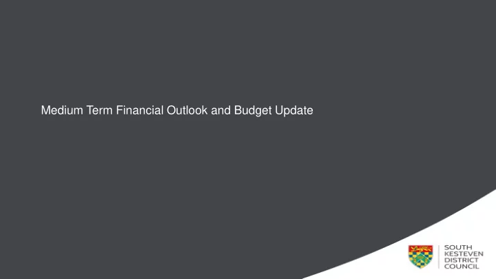 medium term financial outlook and budget update financial