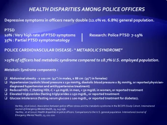 HEALTH DISPARITIES AMONG POLICE OFFICERS  Depressive symptoms in officers nearly double (12.0% vs.