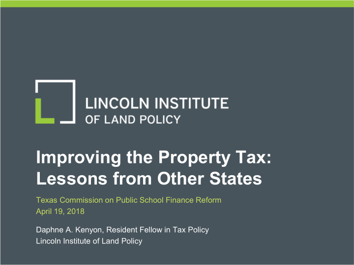 improving the property tax lessons from other states