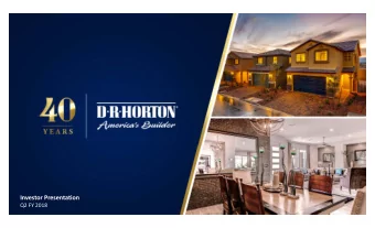 Investor Presentation  1  Q2 FY 2018  D . R .  H O R T O N ,  I N C .  2  By closings volume for