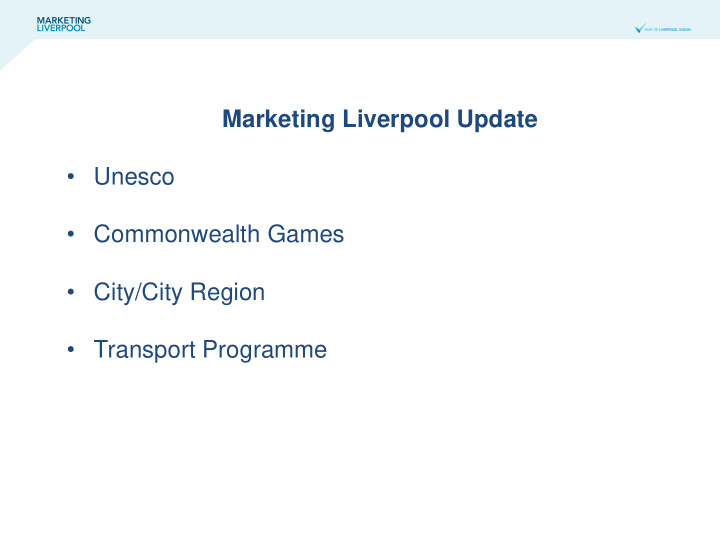 marketing liverpool update unesco commonwealth games city