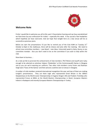 Welcome Note  Firstly I would like to welcome you all to this years Presentation Evening and say