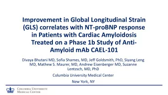 in Patients with Cardiac Amyloidosis  Treated on a Phase 1b Study of Anti-  Amyloid mAb CAEL-101