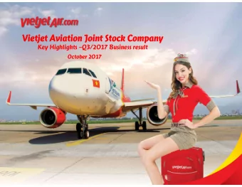 Vietjet Aviation Joint Stock Company  Key Highlights Q3/2017 Business result  October 2017