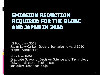 12 February 2009  Japan Low-Carbon Society Scenarios toward 2050  Project Symposium  Norichika