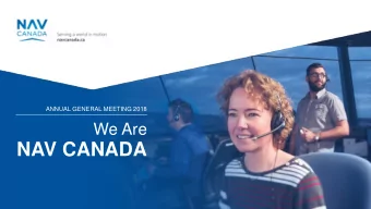 NAV CANADA ANNUAL GENERAL MEETING 2018 WE ARE NAV CANADA  ANNUAL GENERAL MEETING 2018  NEIL WILSON