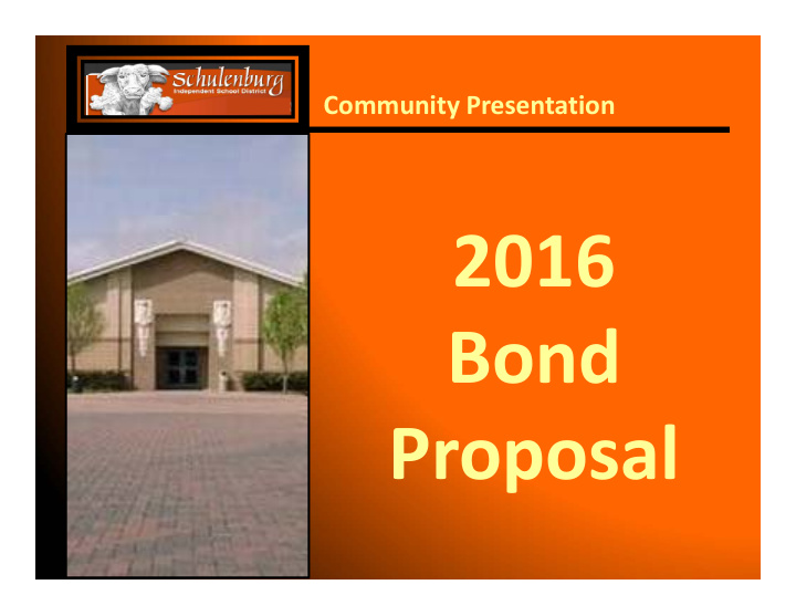 2016 bond proposal staff community based process