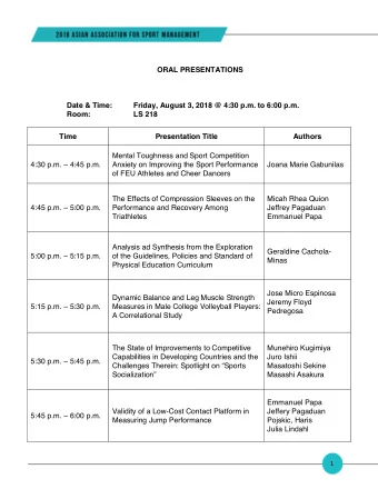 ORAL PRESENTATIONS  Date &amp; Time:  Friday, August 3, 2018 @ 4:30 p.m. to 6:00 p.m.  Room:  LS