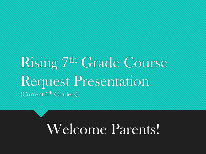 rising 7 th grade course