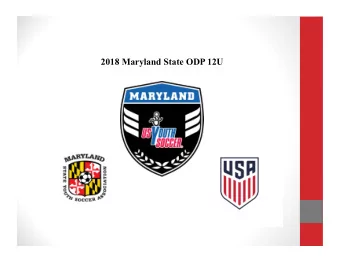 2018 Maryland State ODP 12U  Agenda  What is ODP?  Program Goals  Health and Safety of the