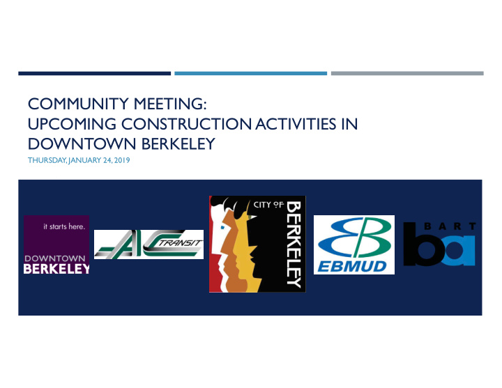 community meeting upcoming construction activities in