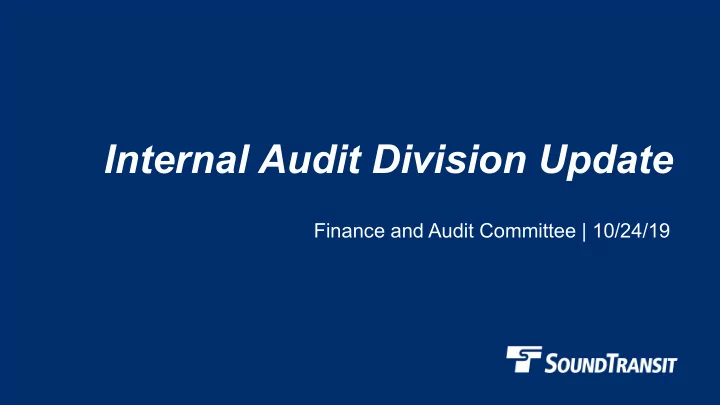 internal audit division update