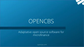 OPENCBS  Adaptative open source software for  microfinance  opencbs.com  Contents  1. General